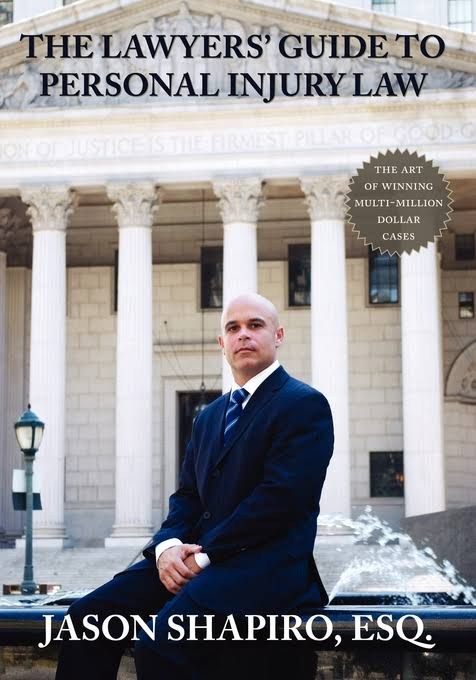 La Gu&iacute;a de los Abogados para el Derecho de Lesiones Personales, por Jason Shapiro, Esq.
